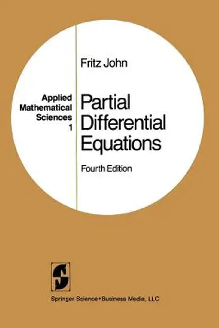 Partial Differential Equations by Fritz John