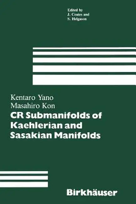 Cr Submanifolds of Kaehlerian and Sasakian Manifolds by Kentaro Yano