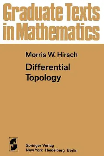 Differential Topology by Morris W. Hirsch