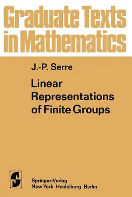 Linear Representations of Finite Groups by Jean-Pierre Serre