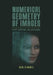 Numerical Geometry of Images: Theory, Algorithms, and Applications by Ron Kimmel