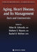 Aging, Heart Disease, and Its Management: Facts and Controversies by Niloo M. Edwards
