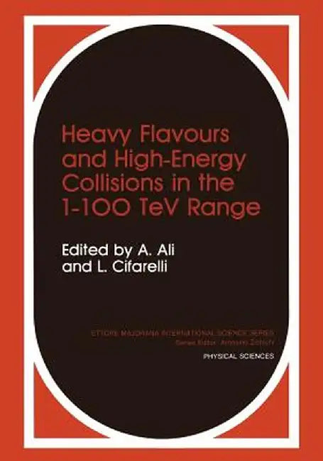 Heavy Flavours and High-Energy Collisions in the 1-100 TeV Range by A. Ali