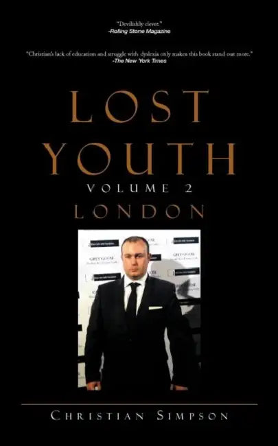 Lost Youth Volume 2: London by Christian Simpson