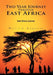 Two Year Journey Through East Africa: East Africa Journey by Willie B. Armstead