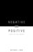 Negative = Positive: "Only If You Want" by Michael John