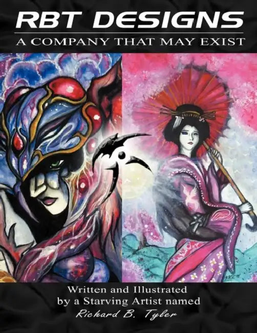 Rbt Designs: A Company That May Exist by Richard B. Tyler