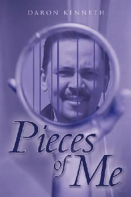 Pieces of Me by Daron Kenneth