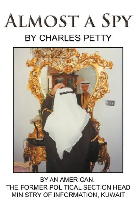 Almost a Spy by Charles Petty