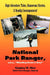 National Park Ranger, A.K.A., "Bleeding Green & Grey": High Adenture Tales, Humorous Stories, & Deadly Consequences! by Gregory W. Moss