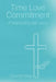 Time Love Commitment: A Relationship with Jesus by Doris McKelvey
