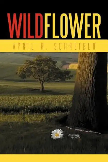 Wildflower by April R. Schreiber