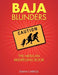 Baja Blunders: The Mexican Misspelling Book by Diana Carroll