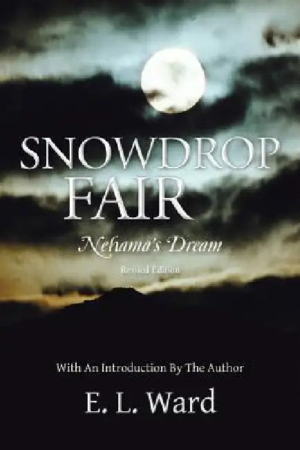 Snowdrop Fair: Nehama's Dream by E. L. Ward
