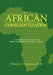 The African and Conscientization: A Critical Approach to African Social and Political Thought with Particular Reference to Nigeria by Christian C. Anyanwu