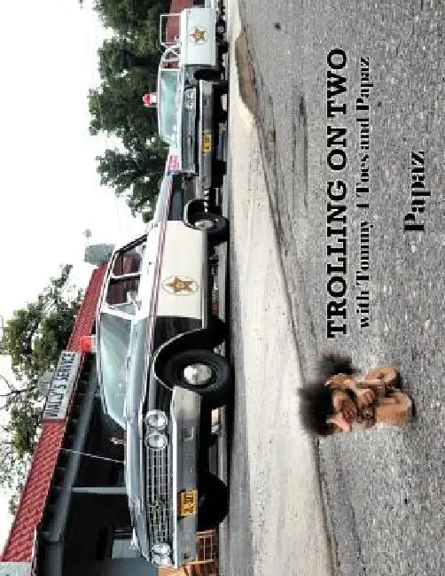 Trolling On Two: with Tommy 4 Toes and Papaz by Papaz