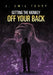 Getting the Monkey Off Your Back by J. Emil Terry
