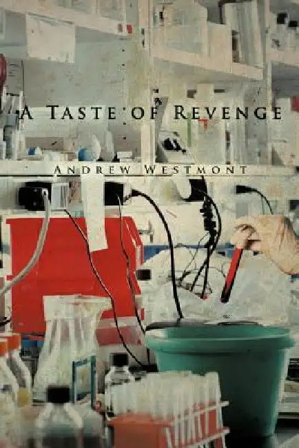 A Taste of Revenge by Andrew Westmont