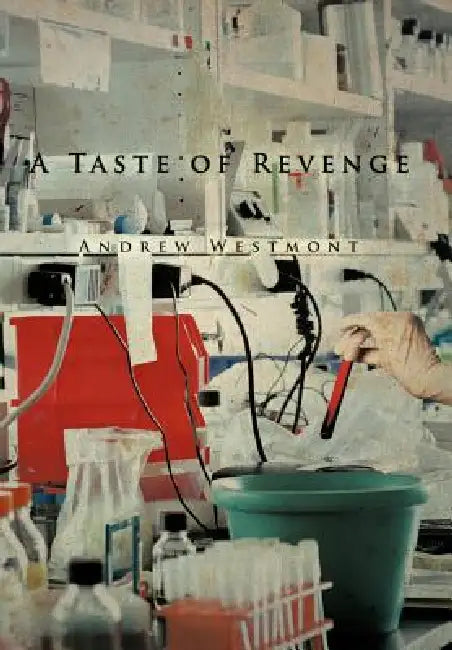 A Taste of Revenge by Andrew Westmont