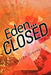 Eden... Closed by Jr. Groves George