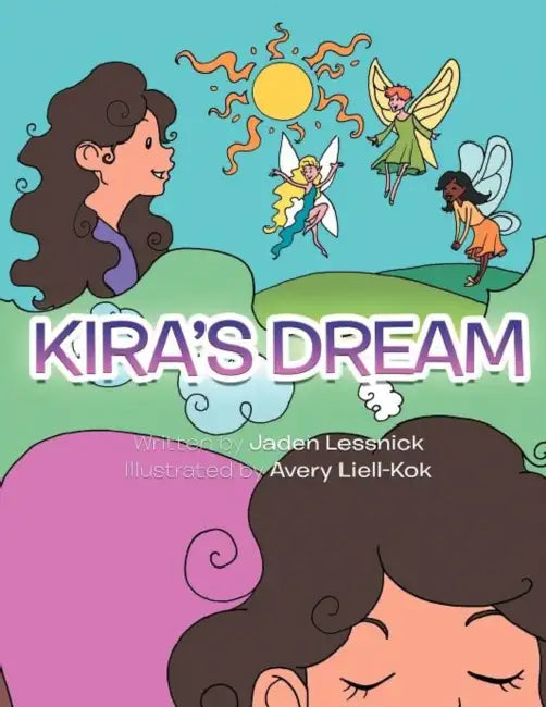 Kira's Dream by Jaden Lessnick