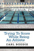 Trying to Score While Being an Athlete by Carl Boddie