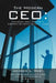 The Modern CEO: Technology Tools, Innovation & Guidebook for Today's Tech Savvy Leader by Andrew L. West