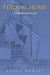 Finding Home: A Historical Novel by Nancy Morley