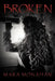 Broken by Mara Monahan