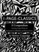 1-Page-Classics: A Compendium Including Original Works and Interpretations of Eastern and Western Classics by Nathan Coppedge