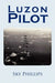 Luzon Pilot by Sky Phillips
