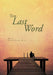 The Last Word by Cassius Ali