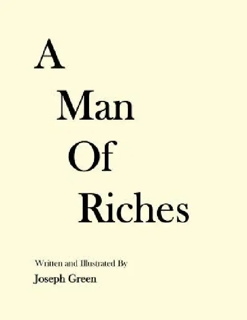 A Man of Riches by Joseph Green