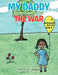 My Daddy Came Home Long After The War by Fitzroy A. Lindsay