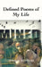 Defined Poems Of My Life: Comes from the heart, blues to the soul, rhythms of melodies just touches me by April A. Winters