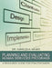 Planning and Evaluating Human Services Programs: A Resource Guide for Practitioners by Charles A. Maher