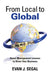 From Local to Global: Smart Management Lessons to Grow Your Business by Evan J. Segal