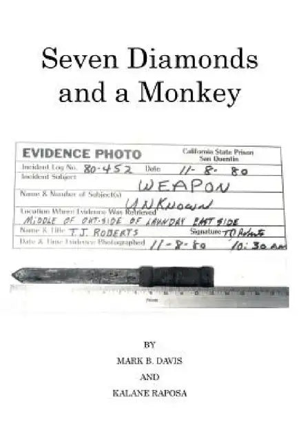 Seven Diamonds and a Monkey by Mark B. Davis, Kalane Raposa