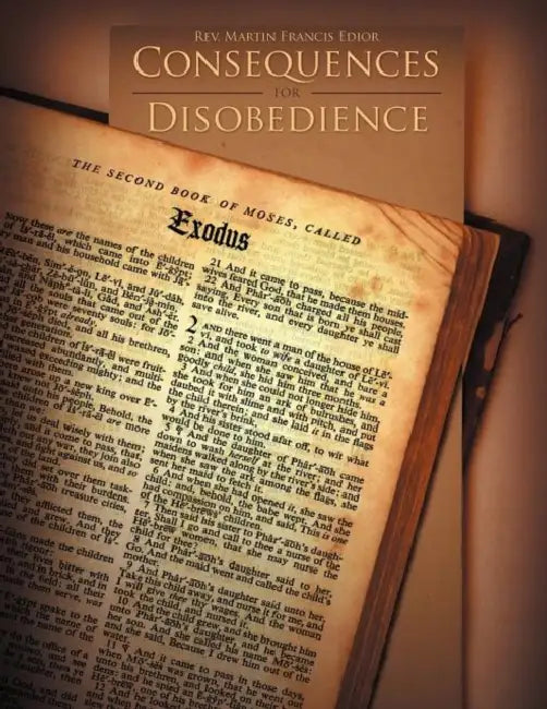 Consequences for Disobedience by Martin Francis Edior