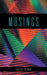 Musings by Robert Lohman