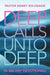Deep Calls Unto Deep: (A 366 Day Devotional) by Pastor Sidney Edi-Osagie