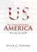 Re-discovering America: For Your Eyes Only by Willie G. Demings
