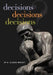 decisions decisions decisions by G. Claude Wright