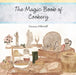 The Magic Book of Cookery: Danaan Elderhill by Danaan Elderhill