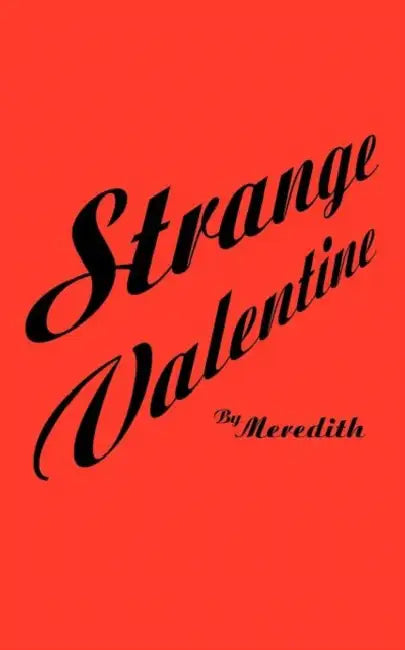 Strange Valentine by Meredith
