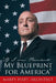 "If I was President... My Blueprint for America" by Marty Piatt Architect