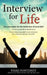 Interview For Life Encourage, Motivate, Challenge: Building yourself personally and professionally in today's world, Are you ready for the interview o by Nikki Fontenot