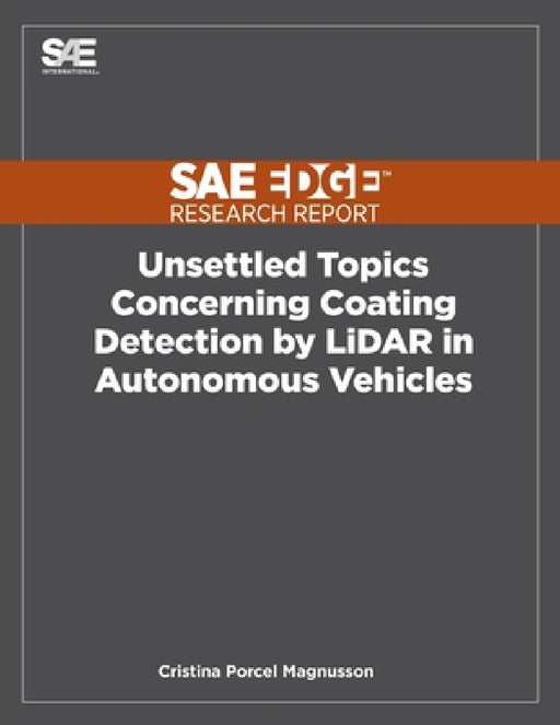 Unsettled Topics Concerning Coating Detection by LiDAR in Autonomous Vehicles by Cristina P. Magnusson