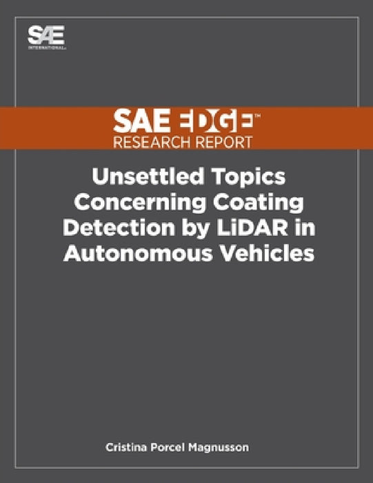 Unsettled Topics Concerning Coating Detection by LiDAR in Autonomous Vehicles by Cristina P. Magnusson