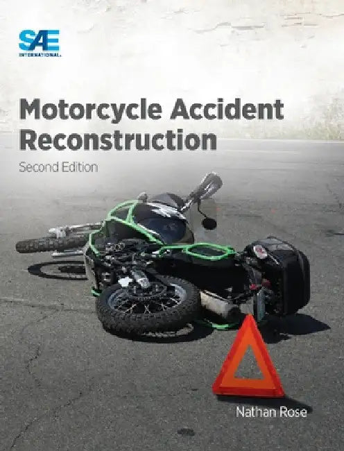 Motorcycle Accident Reconstruction by Nathan Rose
